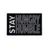 Stay Hungry Stay Humble -Bags Store 3113140A 0D7E 425D 8572 092CCCAF940B