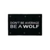 Be A WOLF -Bags Store AA26D384 4B1F 4A48 9B1C 9EC4BBFF8934
